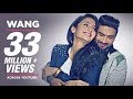 WANG by Preet Harpal | Punjabi Song 2017 🎶