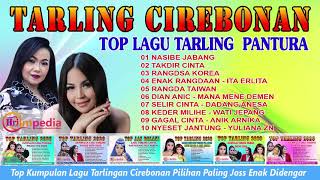 Lagu Tarling Terbaru 2020 Tarling Lawas Tarling Cirebonan Paling Hits 2020 Tarlingan Indramayu