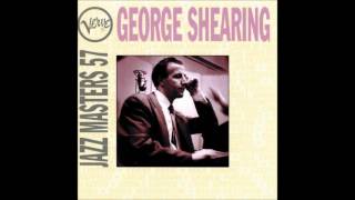 Video thumbnail of "George Shearing-  East of the Sun (West of the Moon)"