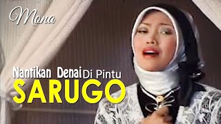 Lagu Minang - Mona - Nantikan Denai Dipintu Sarugo (Official Video Lagu Minang)