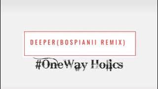 HOLLEY REY   DEEPER BOSPIANII REMIX