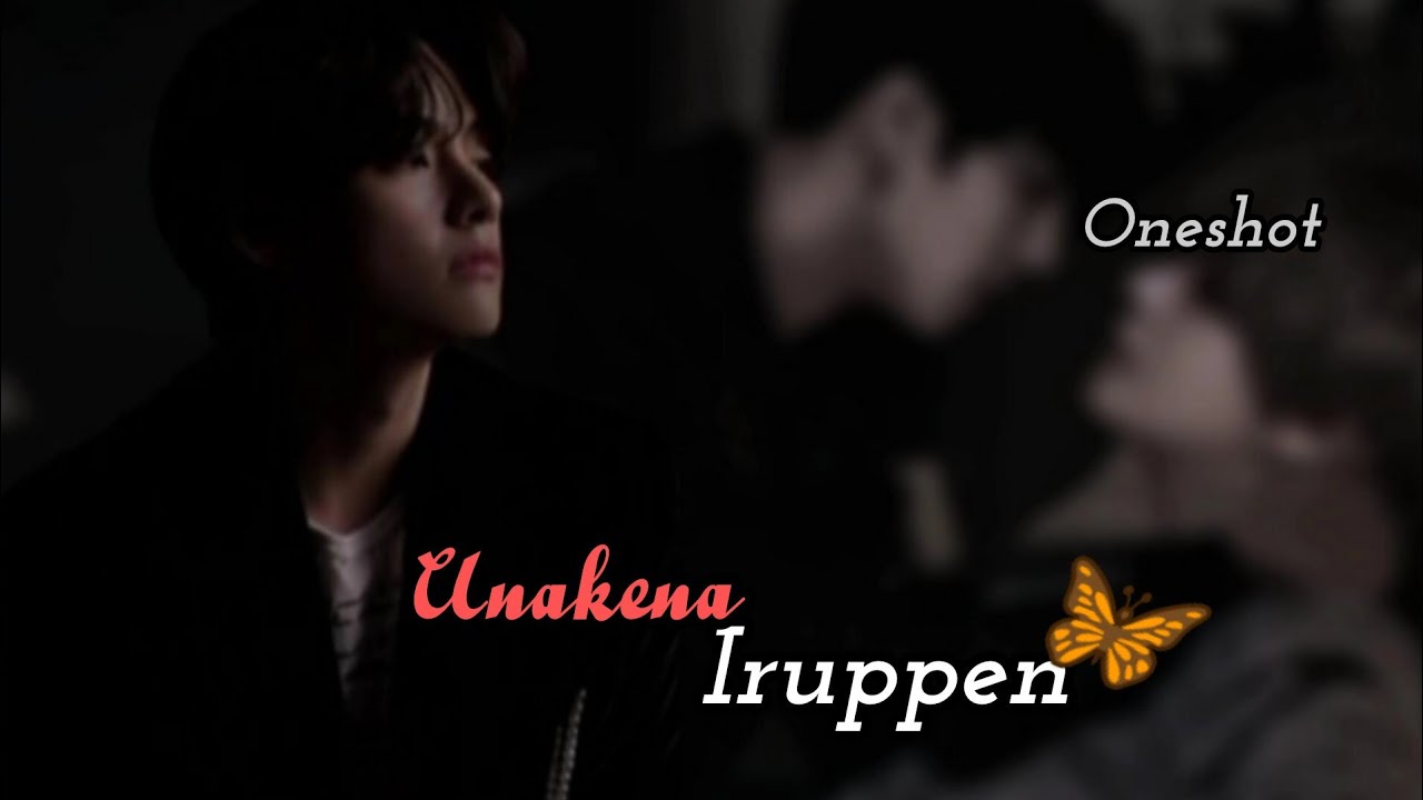 BTS Taekook bl Fanfiction 🦋 Unakena Iruppen 🦋One Shot 🦋#bts #btstamilff #taekook