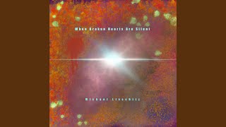When Broken Hearts Are Silent - Michael Livschitz