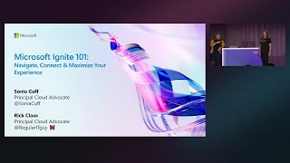 Microsoft Ignite 101 Navigate Connect & Maximize Your Experience Brk101