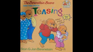 The Berenstain Bears And Too Much Teasing! Book Read Aloud, #Kidsbooksreadaloud, #HomeTogether
