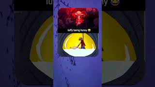 Luffy Funny Moment