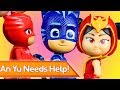 Play with PJ Masks | An Yu Needs Help!  | PJ Masks Toys
