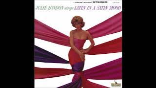 Julie London - Latin In a Satin Mood -1963 (FULL ALBUM)