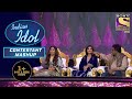 Pawandeep और Arunita ने Nostalgic Feel करा दिया Shilpa Shetty को | Indian Idol | Contestant Mashup