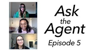 Ask the Agent: Episode 5