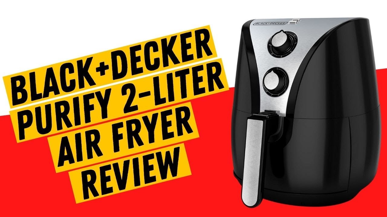 Black+Decker Purifry Review