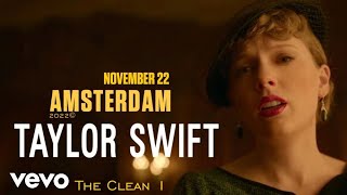 Taylor Swift - Amsterdam (Official Trailer) (The Clean 1)