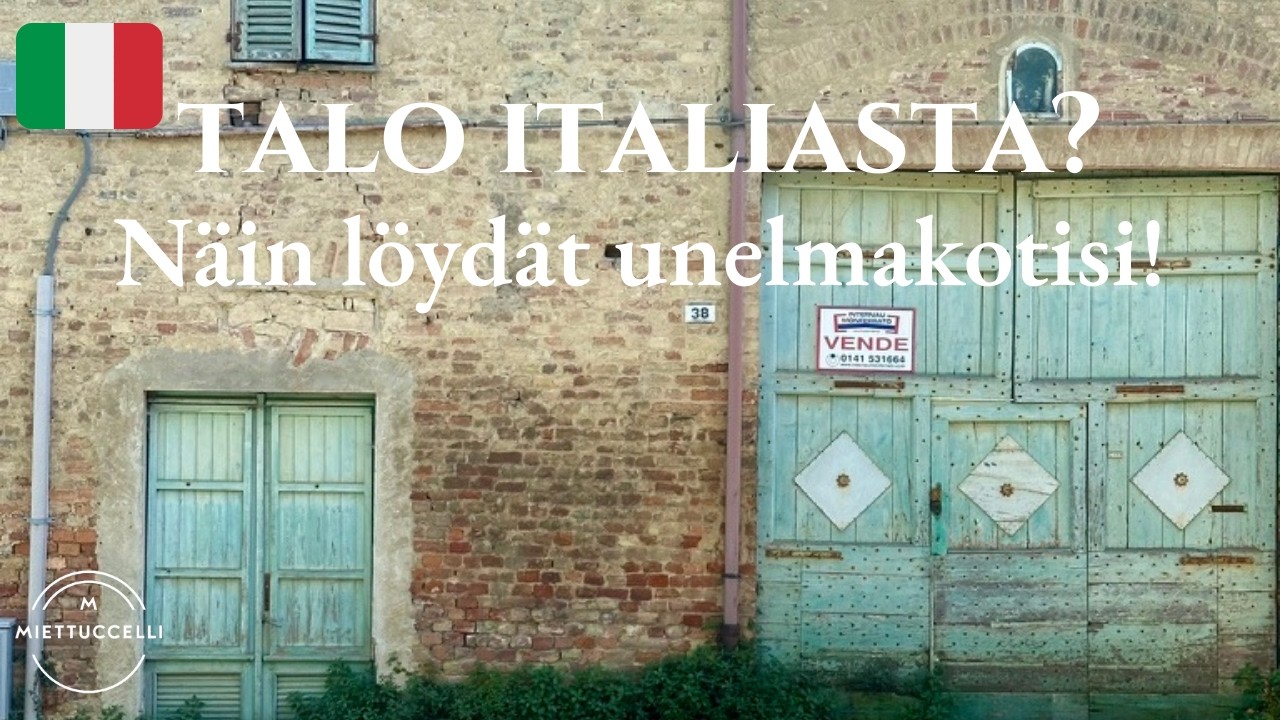 Talon etsintä Italiassa: Mistä ja miten löydät unelmiesi talon Italiasta? 🇮🇹