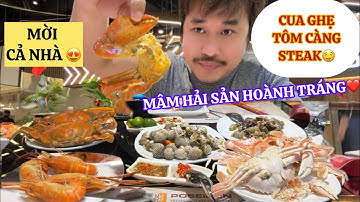 Hoàng Nhung TẨM BỔ cho Cương chầu Buffet Hải Sản XỊN XÒ đáng Đồng Tiền Bát Gạo 👍🏻👍🏻👍🏻