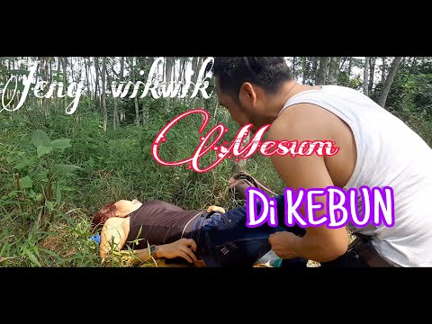 #JENG #WIWIK #KRUWIK #FILEMKOMEDI# MESUM DI KEBUN DI SIANG BOLONG