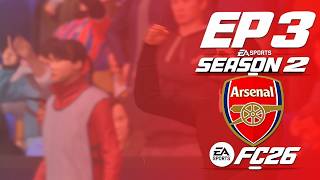 EAFC 26 Arsenal Manager Mode | Series 2 | Ep 3