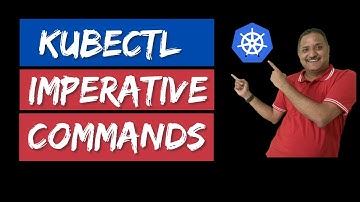 Improve kubectl productivity with imperative commands