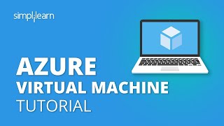 Azure Virtual Machine Tutorial | Creating A Virtual Machine In Azure | Azure Training | Simplilearn screenshot 3