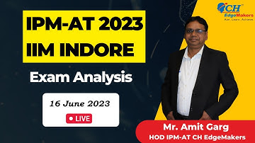 IPMAT 2023 Indore Exam Analysis | Expected Cut Off | IIM IPM Indore | CH EdgeMakers Indore