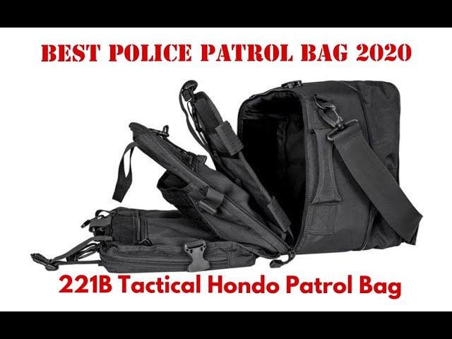 Best Police Patrol Bag 2020 - 221B Hondo Patrol Bag Review 