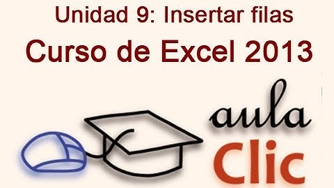 Curso de Excel 2013. 9.1. Insertar filas.