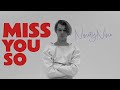 Ninetynine  miss you so official music