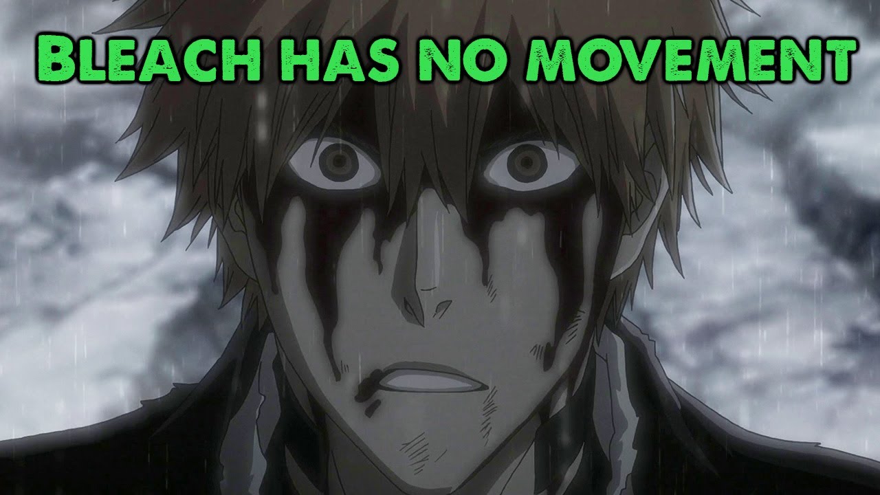 And People Dare Say Bleach Has no Movement YouTube