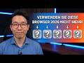 Hören Sie im Jahr 2026 auf, diese Browser zu verwenden!