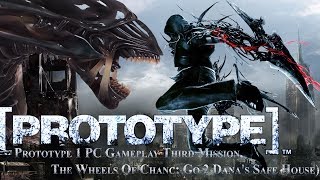 Prototype 1 PC Gameplay Third Mission, The Wheels Of Chance; Go To Dana's Safe House