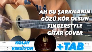 PDF Sample Ah Bu Şarkıların Gözü Kör Olsun Fingerstyle Guitar Tab guitar tab & chords by Samet FINGERSTYLE.