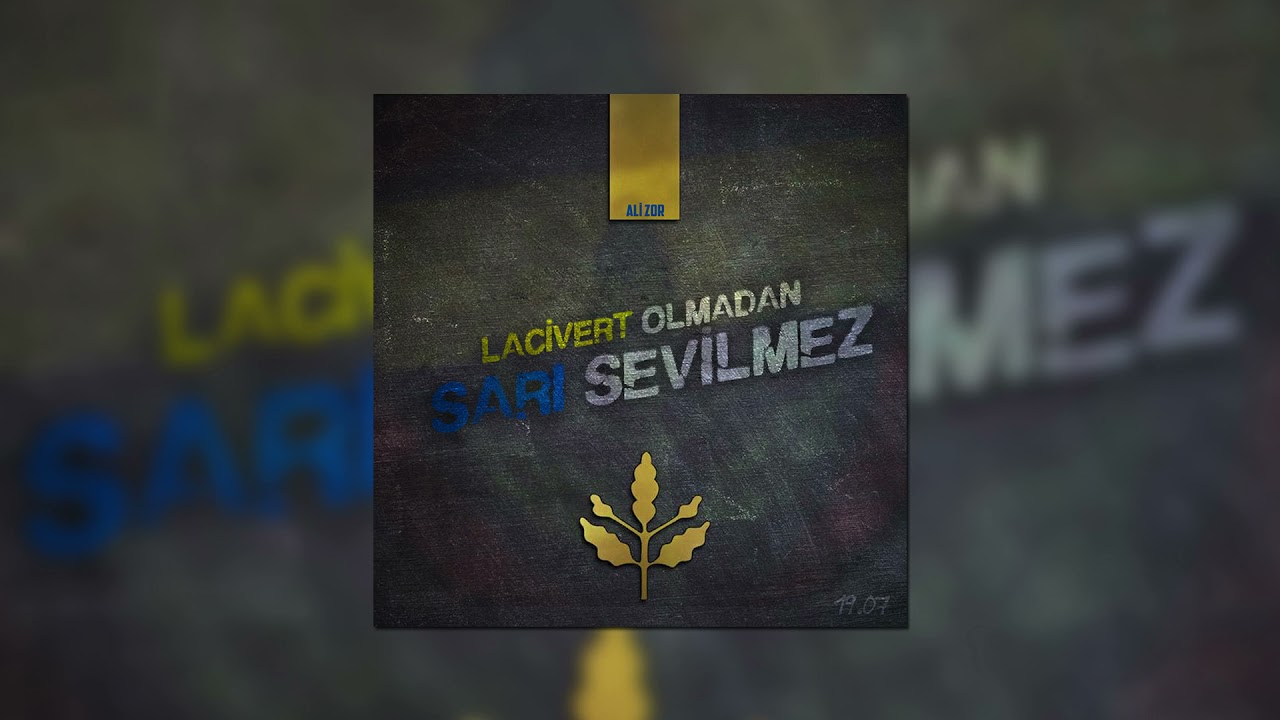 Ali Zor - Lacivert Olmadan Sarı Sevilmez