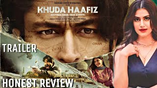 Khuda Haafiz Trailer Vidut Jammwal Shivalika Oberai Bollywood Upcoming Movie Review.