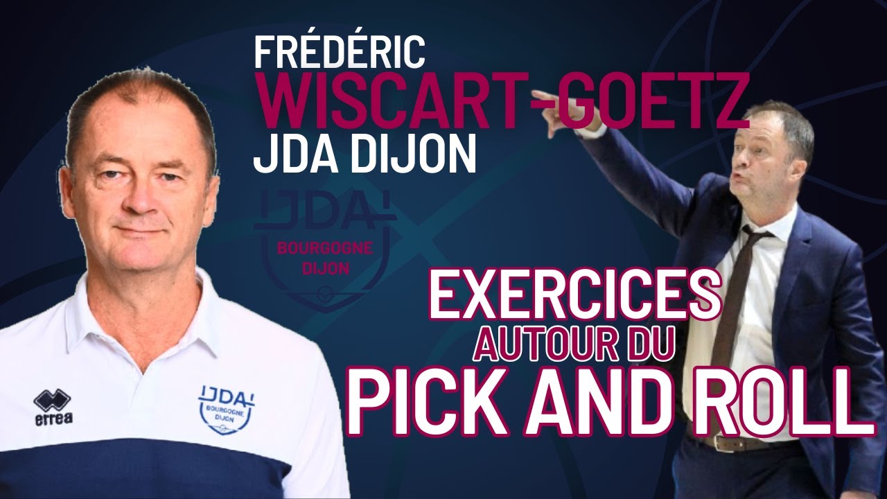 🦉 Exercices autour du Pick and Roll 🏀 Frédéric Wiscart-Goetz
