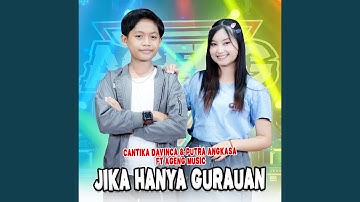 Jika Hanya Gurauan (feat. Ageng Music)