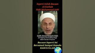 Bacaan Al Fatihah yang Bersanad Langsung Dengan Rasulullah SAW .