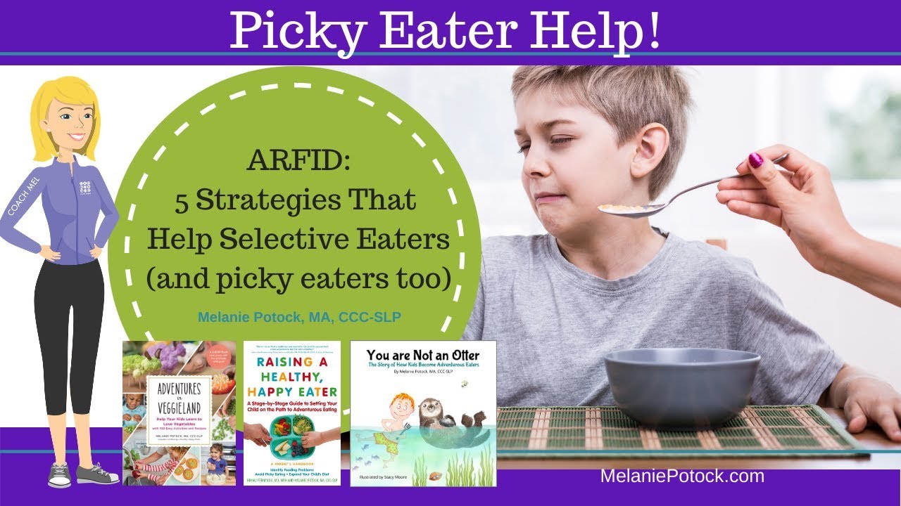 ARFID: 5 Strategies that Help Selective Eaters - YouTube