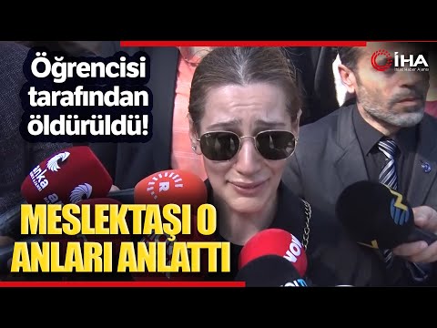 Öğretmen Kadriye Deveci Öldürülen Okul Müdürünün O Anlarını Anlattı