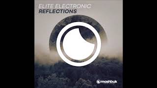 Elite Electronic - Reflections (Extended Mix)