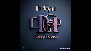 D-Vyn - Deep Topics