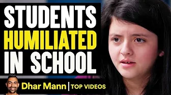 Students Humiliated In School | Dhar Mann