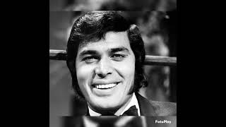 Engelbert Humperdinck.          Let it be me