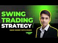 Swing Trading Masterclass - 2 STRATEGIES - Sushant Jain