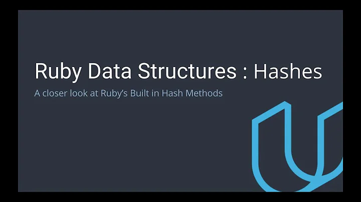 Ruby Data Structures : Hashes - A closer look at Ruby’s Built in Hash Methods