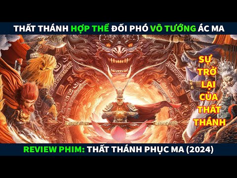 Review Phim Ma Kinh Dị || Tôn Ngộ Không Hợp Thể Thành Thất Thánh Tiêu DIệt Ác Ma 2023 mới nhất