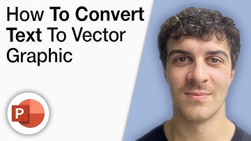 How To Convert Text to Vector Graphic in Powerpoint [2025 Full Guide]