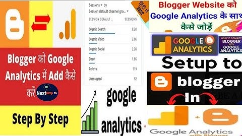 Blogger Website Ko Google Analytics Me Kaise Add Kare ALL 2022 How to Connect Blogger with Analytics