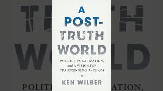 A Post Truth World