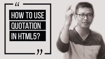 HTML Tutorials - Learn Blockquote and Quote Tags - HTML & CSS Quotation Mark [Blockquote and Quote]
