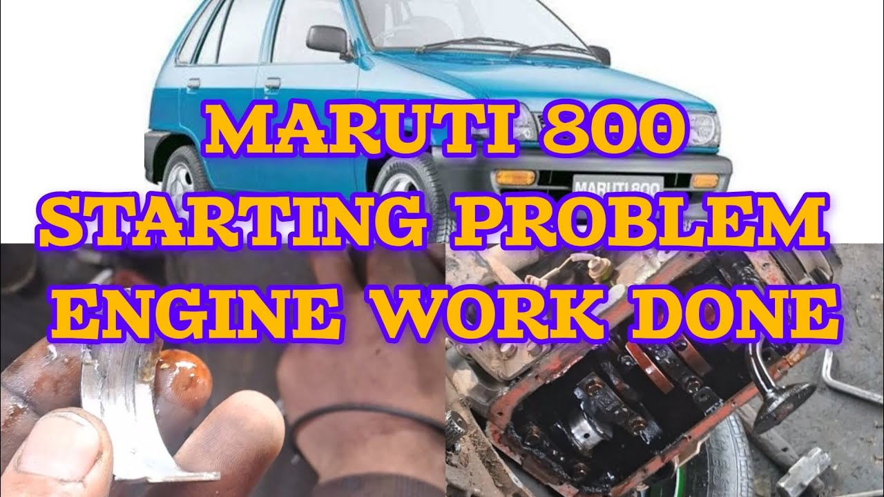 Maruti Suzuki 800 Starting Problem Oil Chamber Damage