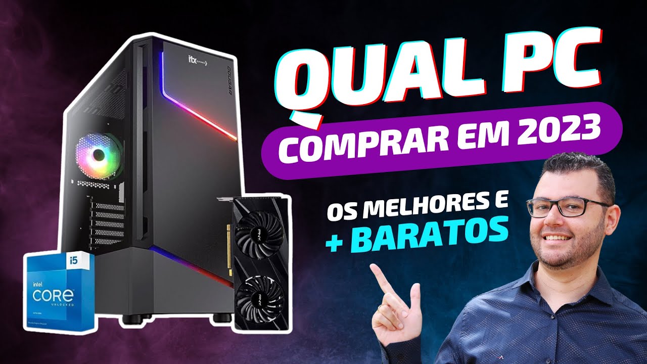 Top 10 Melhores PCs Gamer Completos em 2023 (Core i5, Core i7 e mais)